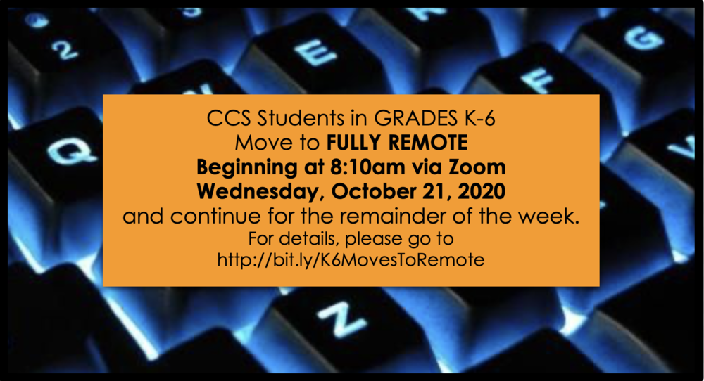ALL K-6 Students Move to Fully Remote Wed 10/20/2020 for Remainder of Week